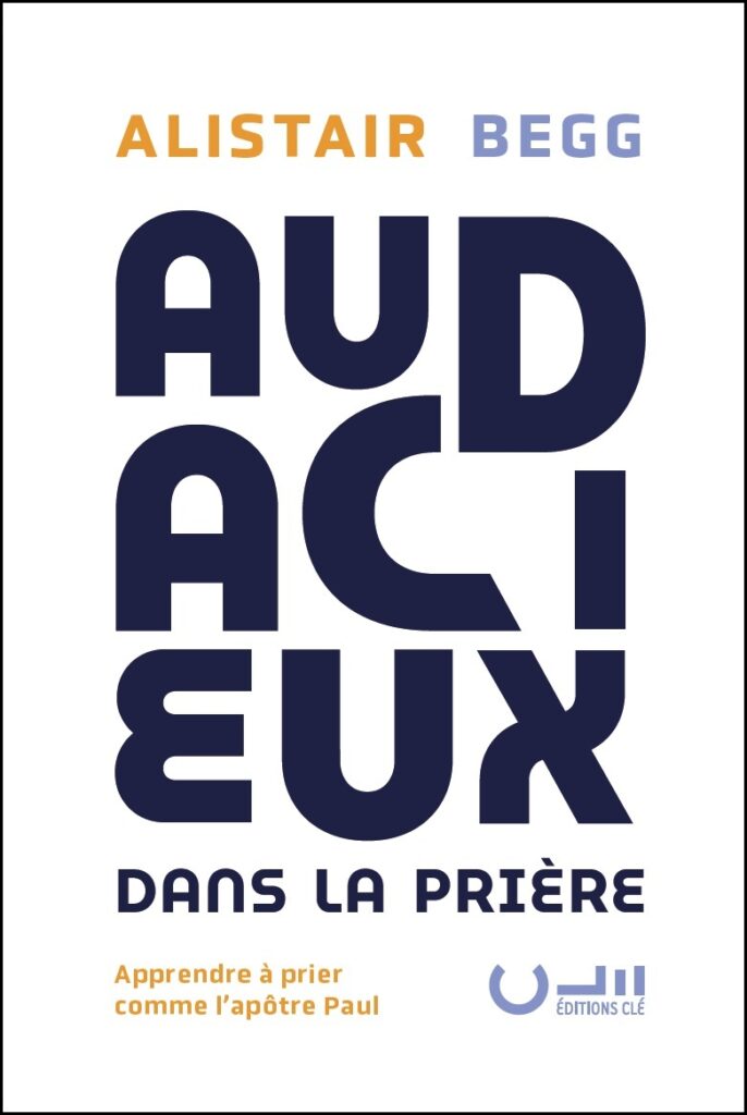 Couverture du livre Audacieux dans la prière